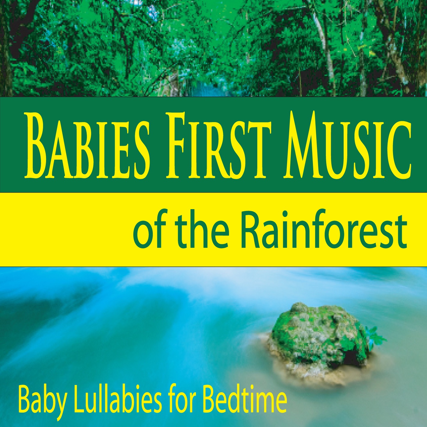 Babies First Music of the Rainforest (Baby Lullabies for Bedtime) album cover