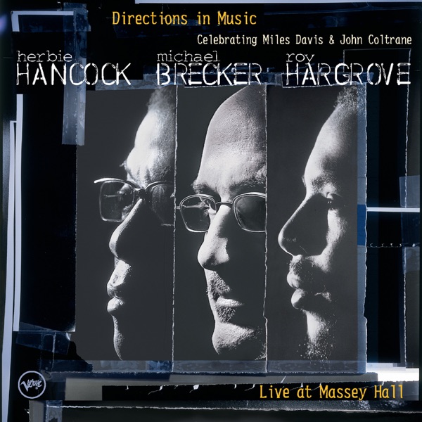 Directions In Music: Live At Massey Hall album cover