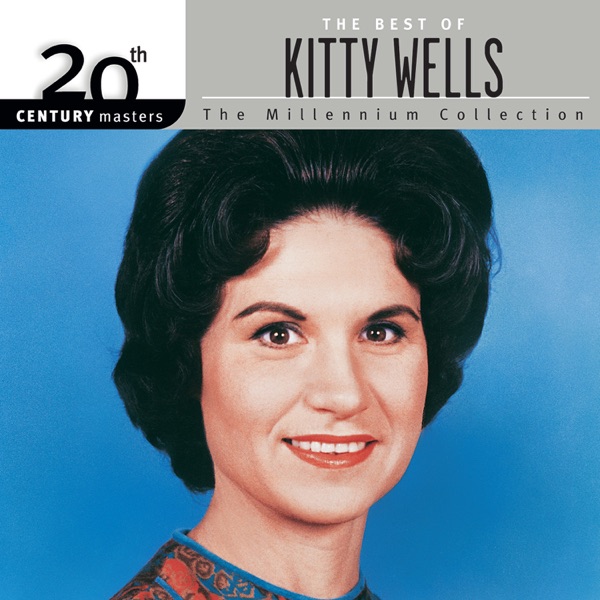 20th Century Masters - The Millennium Collection: The Best of Kitty Wells album cover