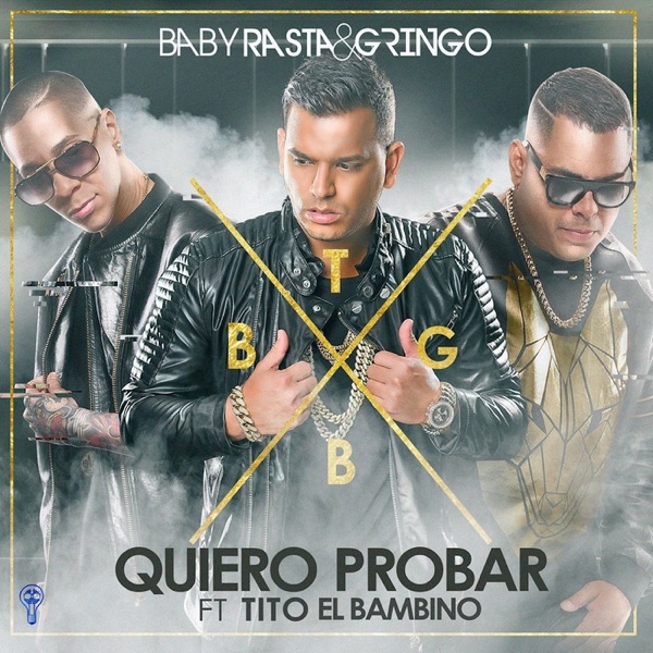 Quiero Probar - Single (feat. Tito (El Bambino)) - Single album cover