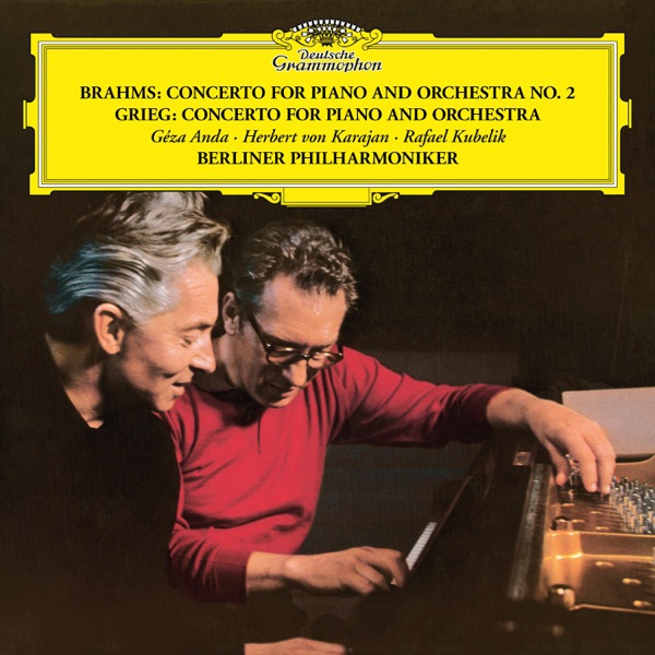 Brahms: Piano Concerto No. 2 in B-Flat Major, Op. 83 - Grieg: Piano Concerto in A Minor, Op. 16 album cover