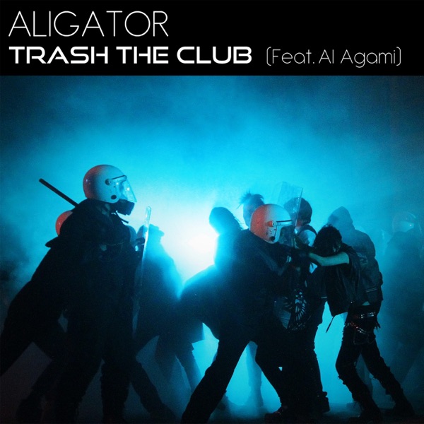 Trash the Club (feat. Al Agami) album cover