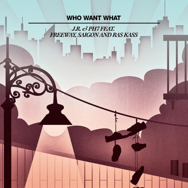 Who Want What (feat. Freeway, Saigon & Ras Kass) [Remixes] album cover
