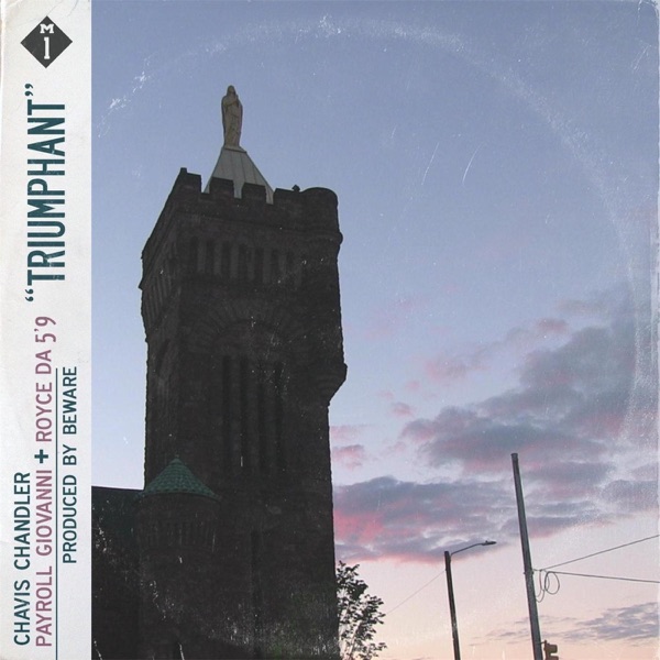 Triumphant (feat. Payroll Giovanni, Chavis Chandler & Royce da 5'9) - Single album cover