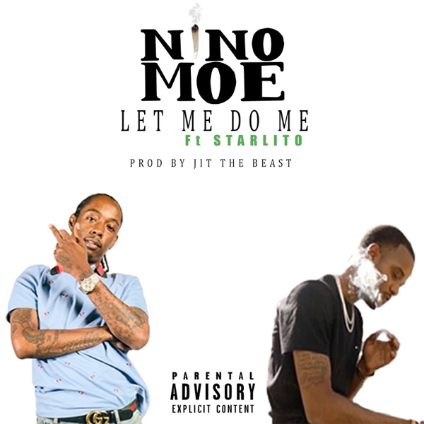 Let Me Do Me (feat. Starlito) - Single album cover