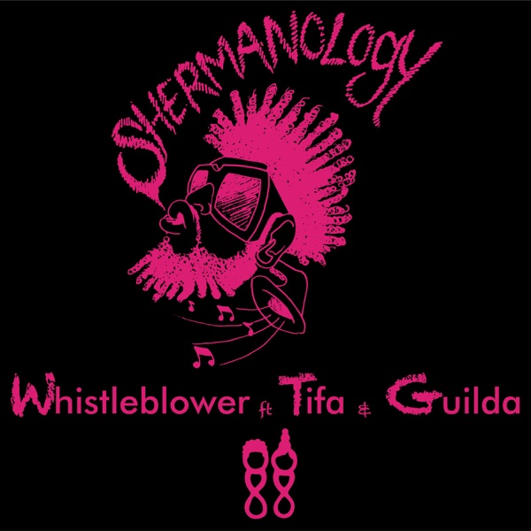 Whistleblower (feat. Tifa & Guilda) - Single album cover