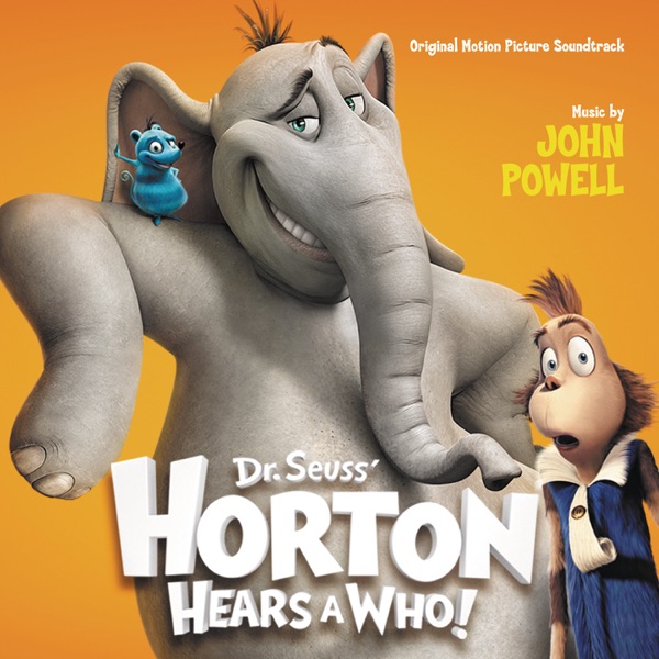Dr. Seuss' Horton Hears a Who! (Original Motion Picture Soundtrack) album cover
