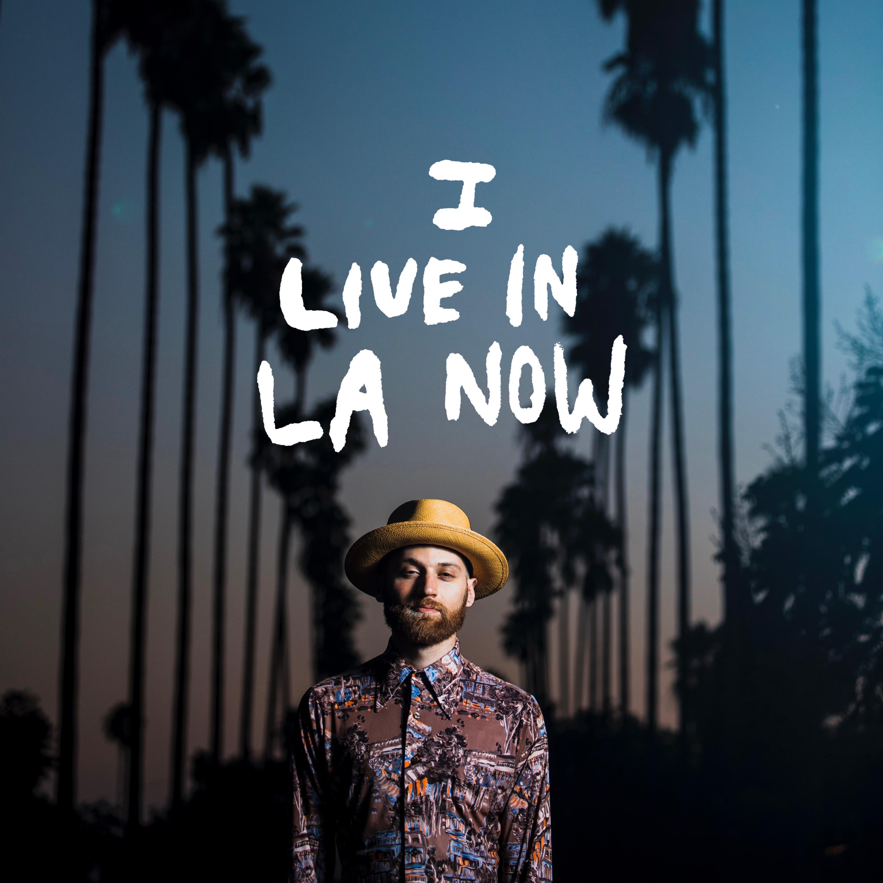 I Live in LA Now album cover