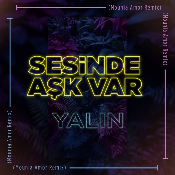 Sesinde Aşk Var (Mounia Amor & Duhan Doner Remix) - Single album cover