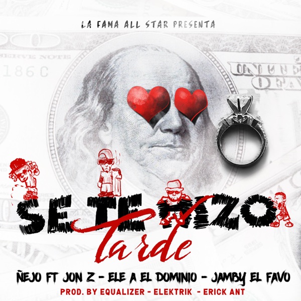 Se Te Hizo Tarde (feat. Ele A, Jon Z & Jamby el Favo) - Single album cover
