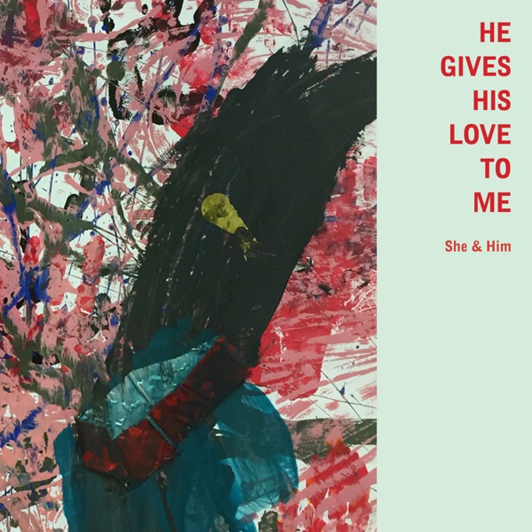 He Gives His Love to Me - Single album cover