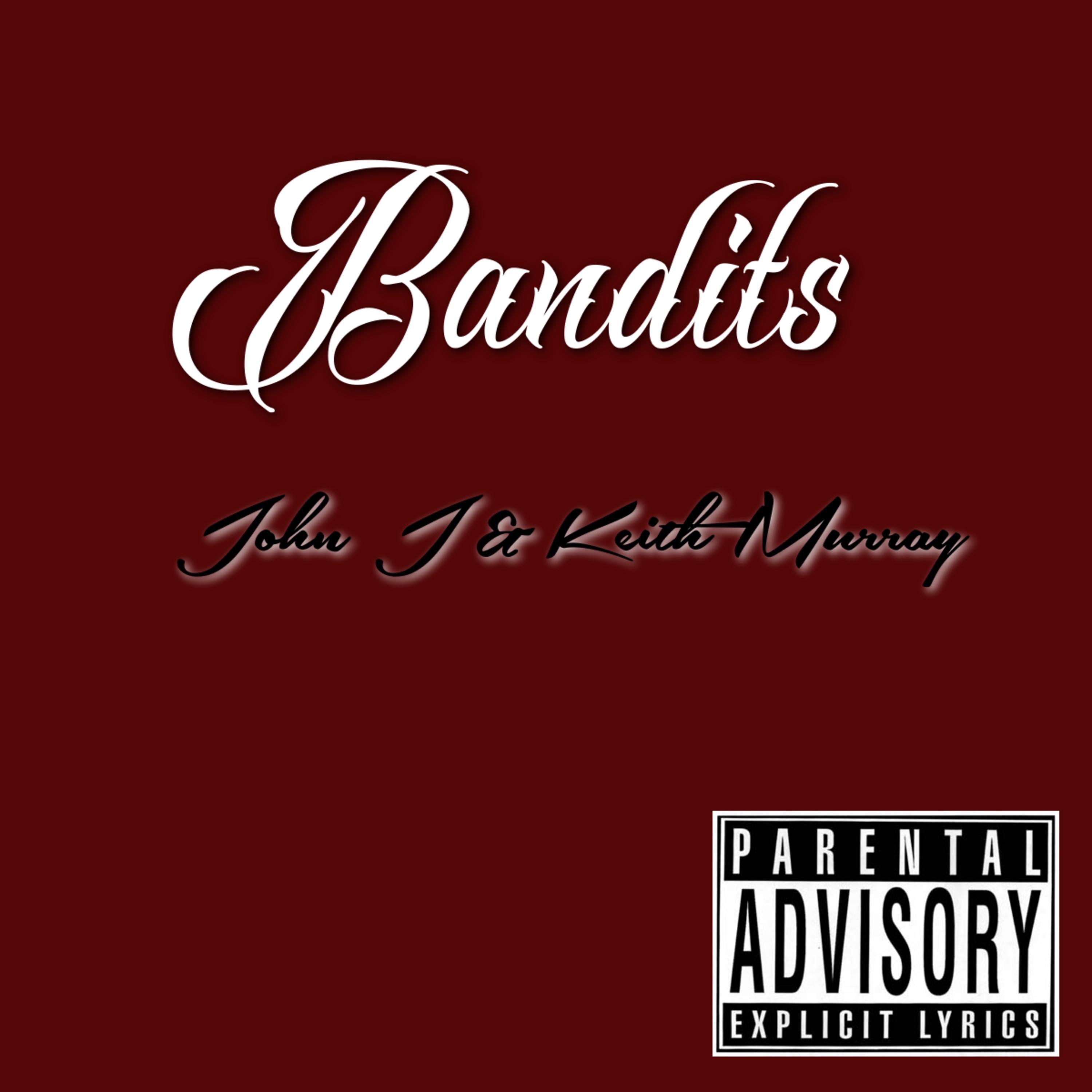 Bandits (feat. Keith Murray) - Single album cover