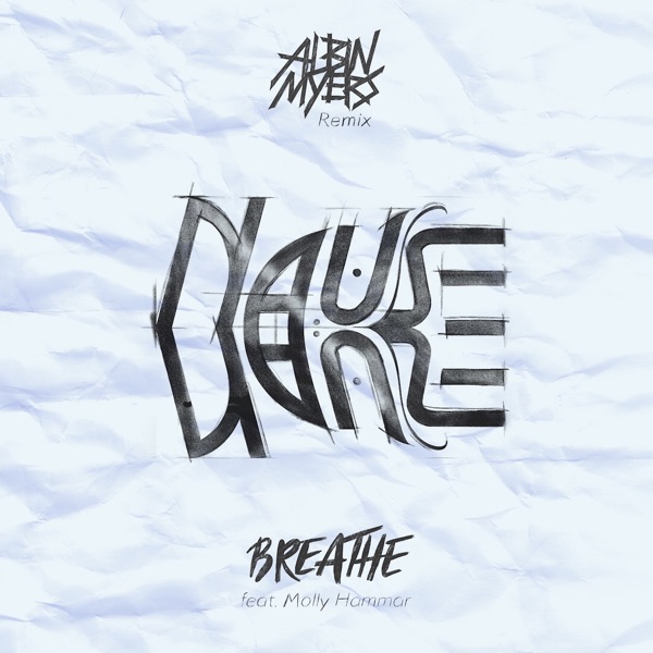 Breathe (feat. Molly Hammar) [Albin Myers Remix] - Single album cover