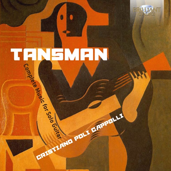 Tansman: Complete Music for Solo Guitar album cover