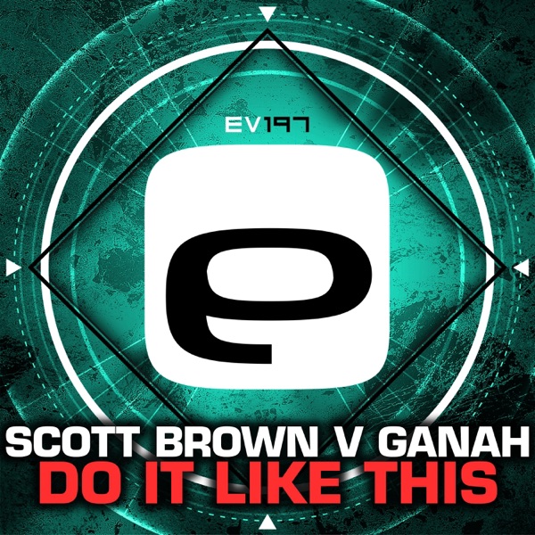 Do It Like This (Scott Brown vs. Ganah) - Single album cover
