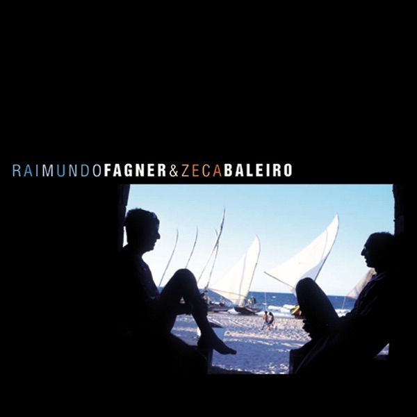 Raimundo Fagner e Zeca Baleiro album cover