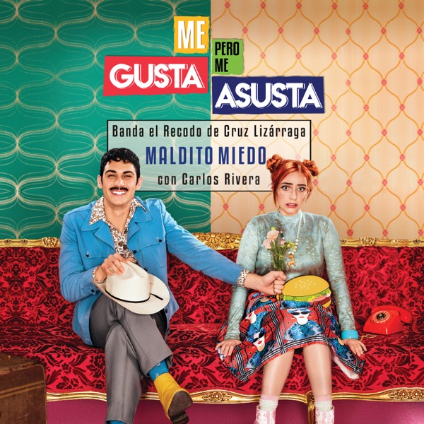 Maldito Miedo (De "Me Gusta Pero Me Asusta") - Single album cover