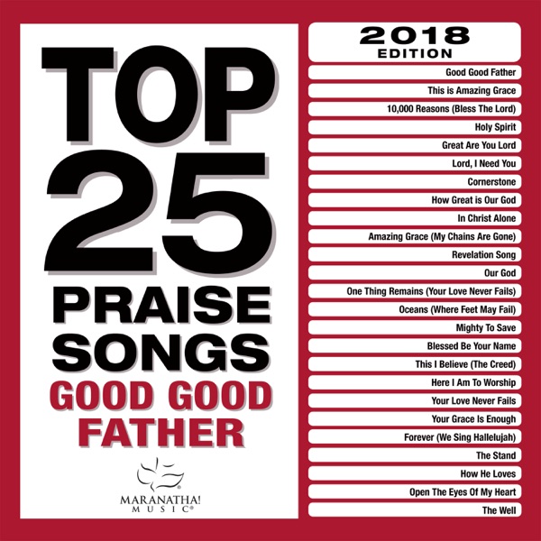 Top 25 Praise Songs - Good Good Father album cover