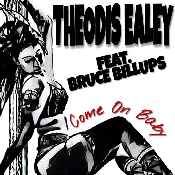 Come on Baby (feat. Bruce Billups) - Single album cover