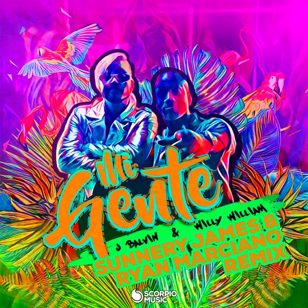 Mi Gente (Sunnery James & Ryan Marciano Remix) - Single album cover