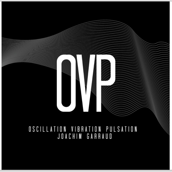 O.V.P. (Oscillation vibration pulsation) album cover