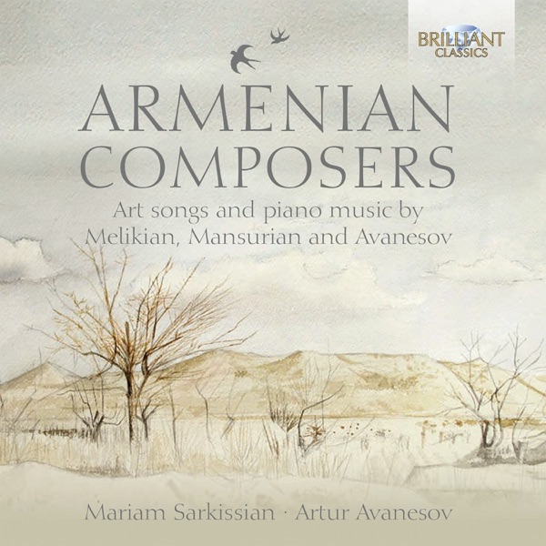 Armenian Composers: Art Songs and Piano Music by Melikian, Mansurian and Avenesov album cover