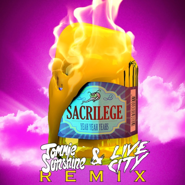 Sacrilege (Tommie Sunshine & Live City Remix) - Single album cover