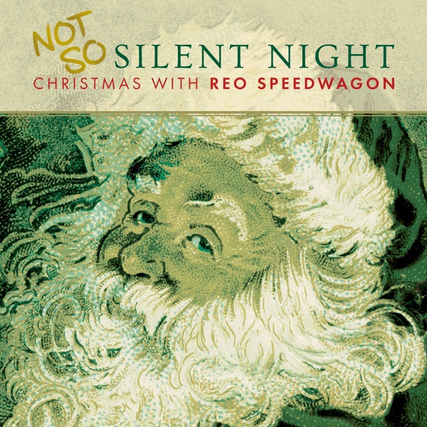 Not So Silent Night: Christmas With REO Speedwagon album cover