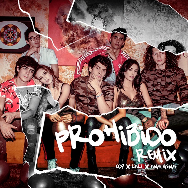 Prohibido (Remix) [feat. Lali & Ana Mena] - Single album cover