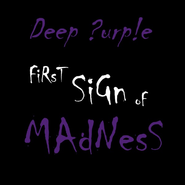 First Sign of Madness - Single album cover