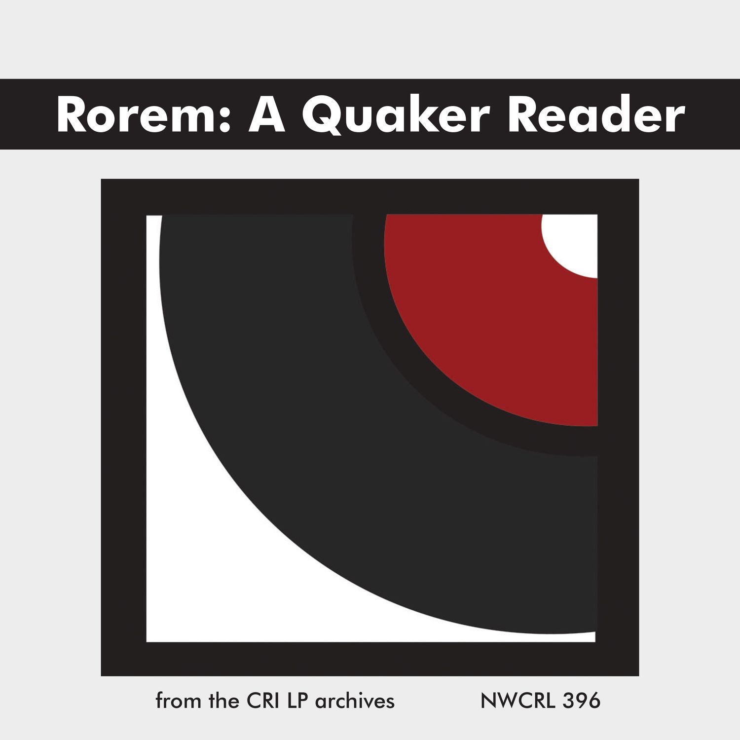 Rorem: A Quaker Reader album cover