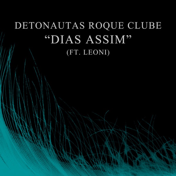 Dias Assim (feat. Leoni) - Single album cover