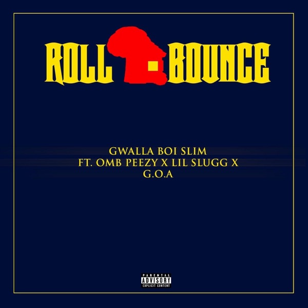 Roll Bounce (feat. OMB Peezy) - Single album cover