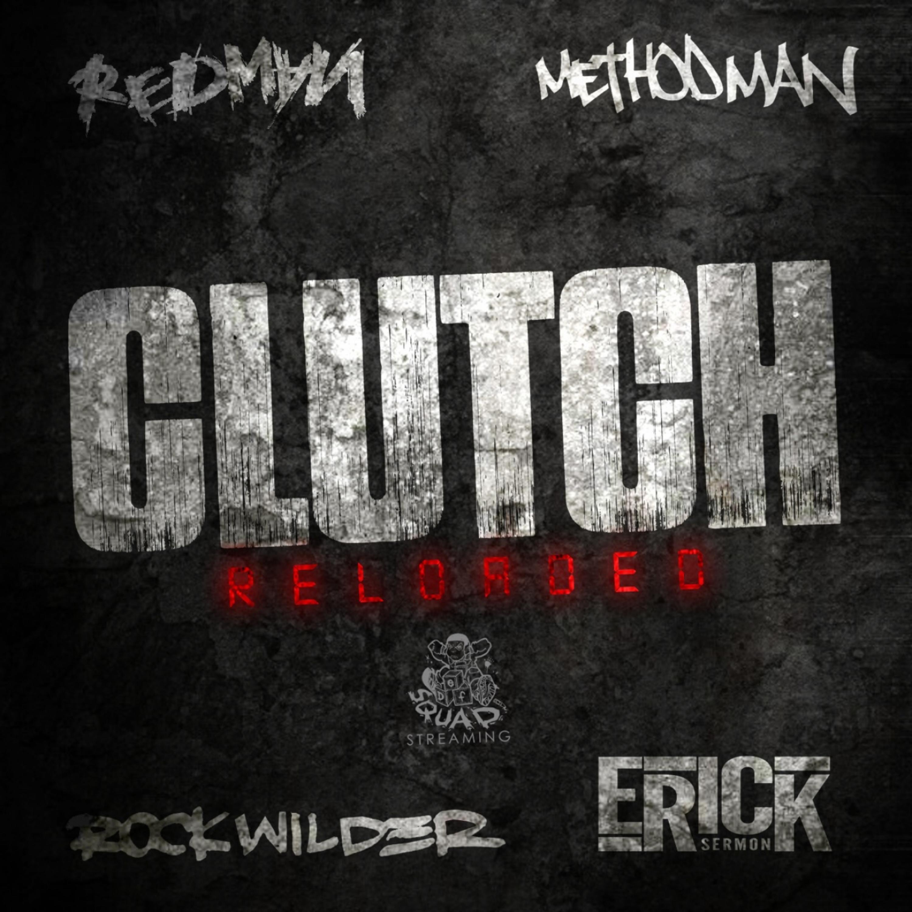 Clutch Reloaded - Single album cover