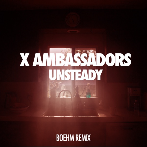 Unsteady (Boehm Remix) - Single album cover