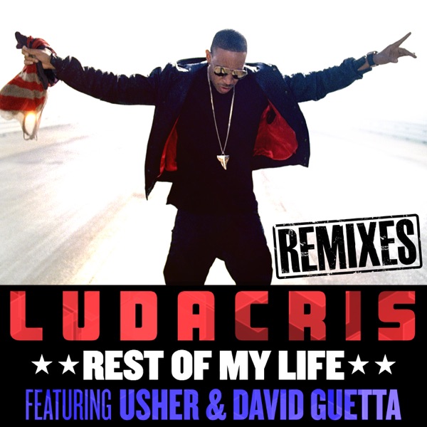 Rest of My Life (Remixes) [feat. Usher & David Guetta] - EP album cover