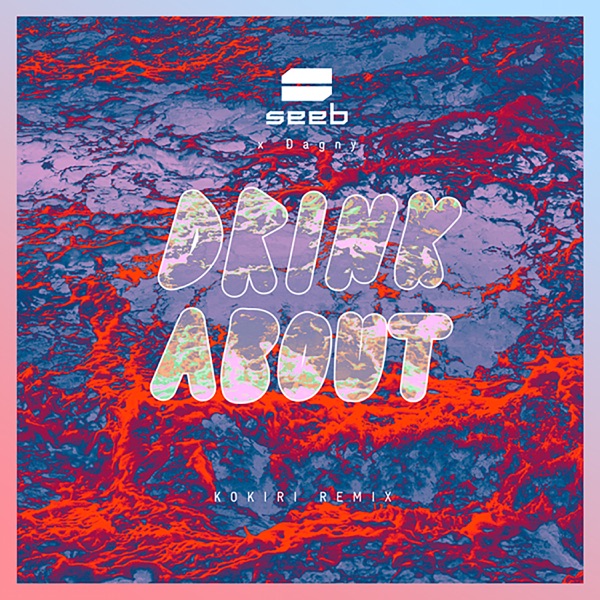 Drink About (Kokiri Remix) - Single album cover