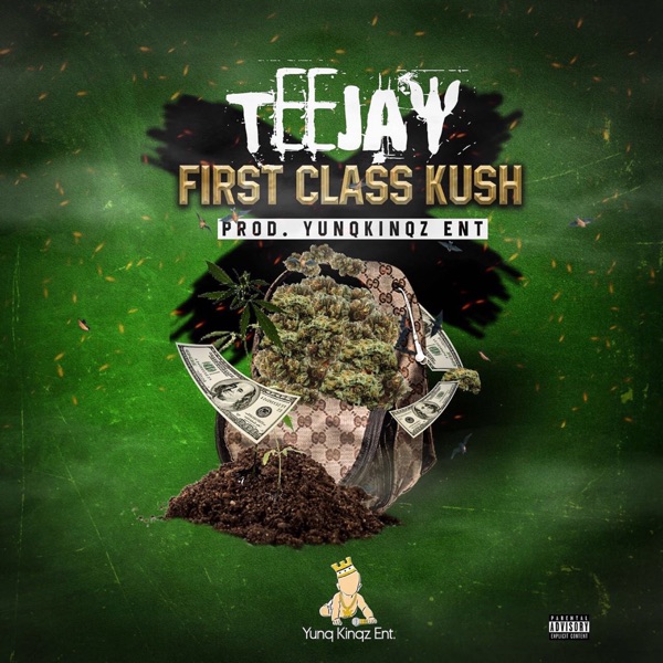 First Class Kush - Single album cover