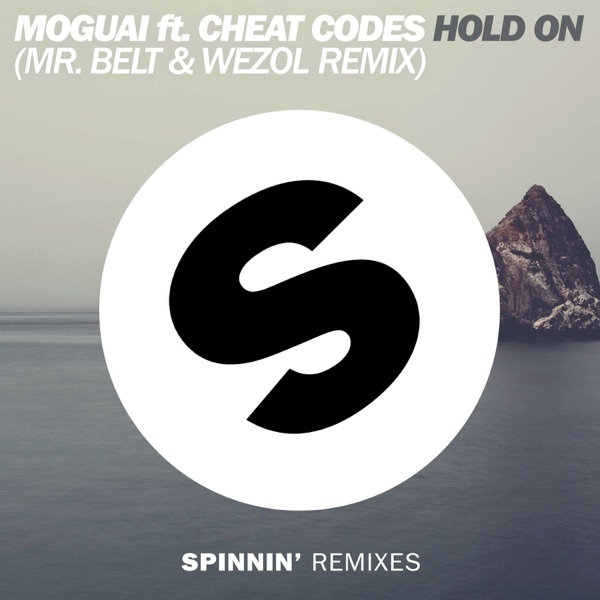 Hold On (feat. Cheat Codes) [Mr. Belt & Wezol Remix] - Single album cover