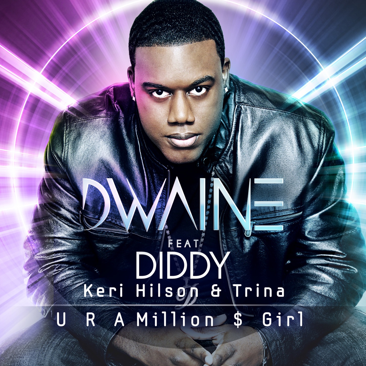 U R a Million $ Girl (feat. Diddy, Keri Hilson, & Trina) album cover