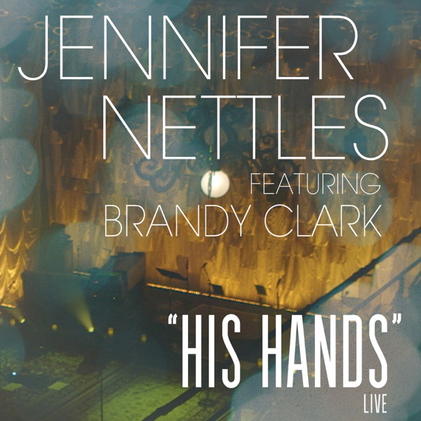 His Hands (Live) [feat. Brandy Clark] - Single album cover