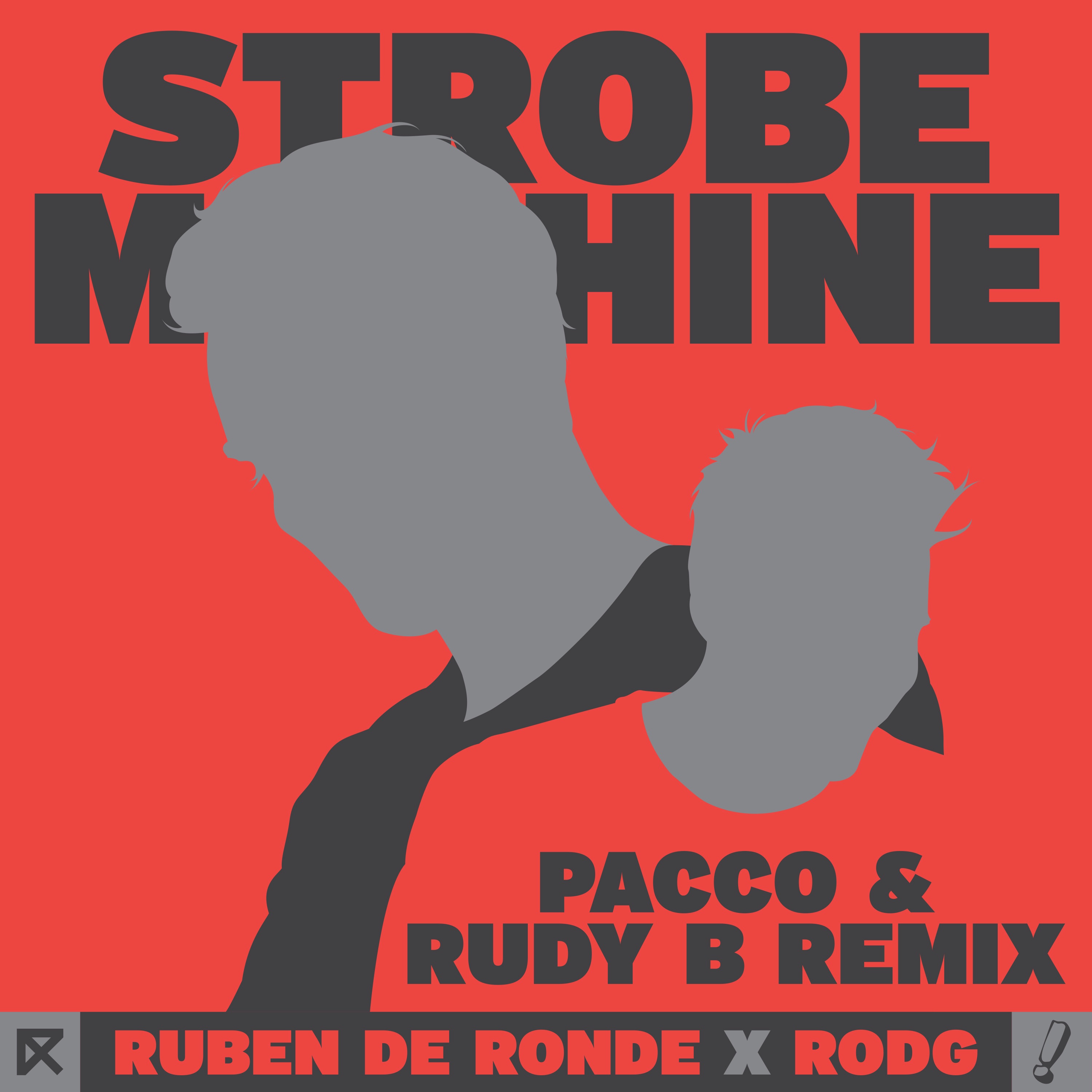 Strobe Machine (Pacco & Rudy B Remix) - Single album cover