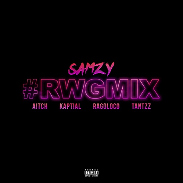 #RWGMIX (feat. Aitch, Kapital, RagoLoco & Tantzz) - Single album cover