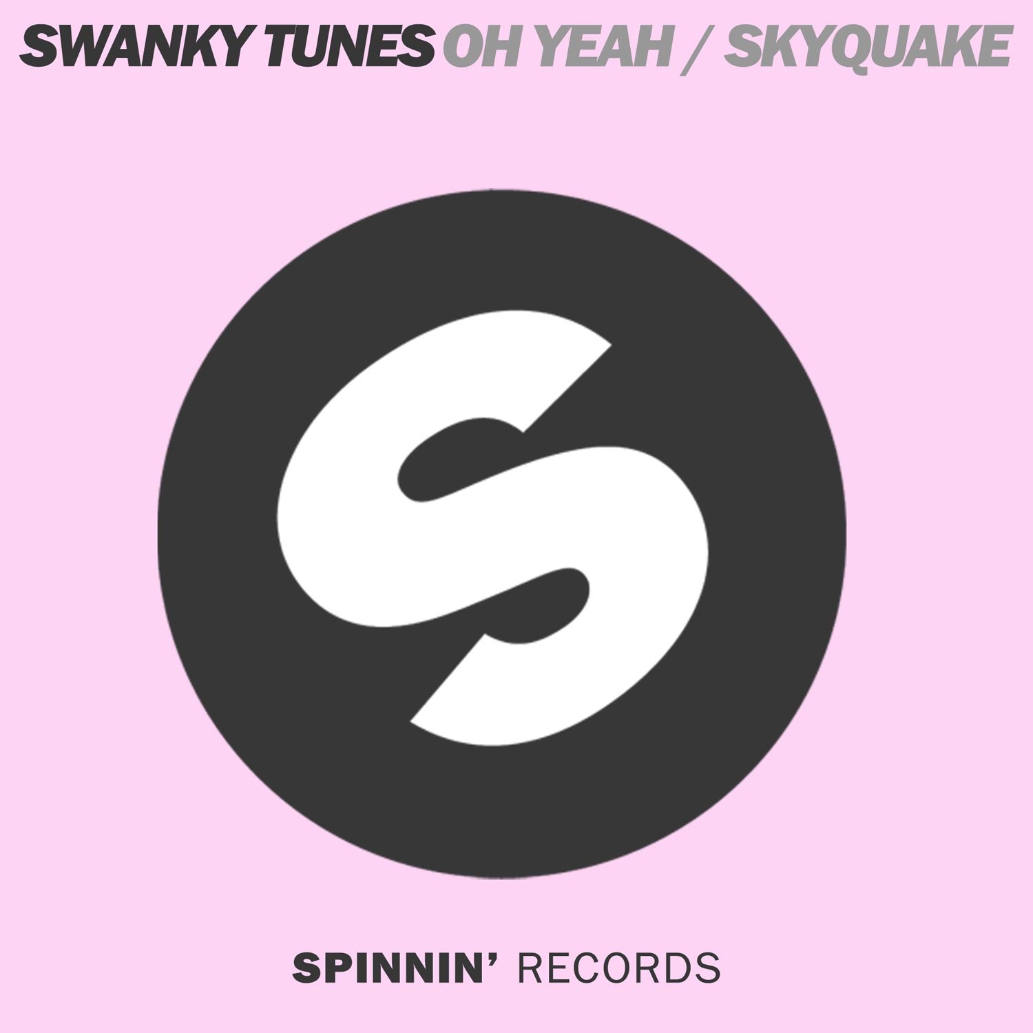Oh Yeah / Skyquake - Single album cover