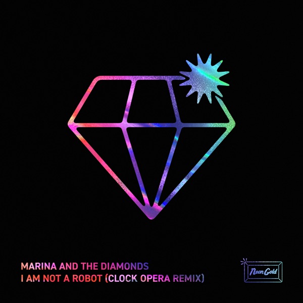 I Am Not a Robot (Clock Opera Remix) - Single album cover