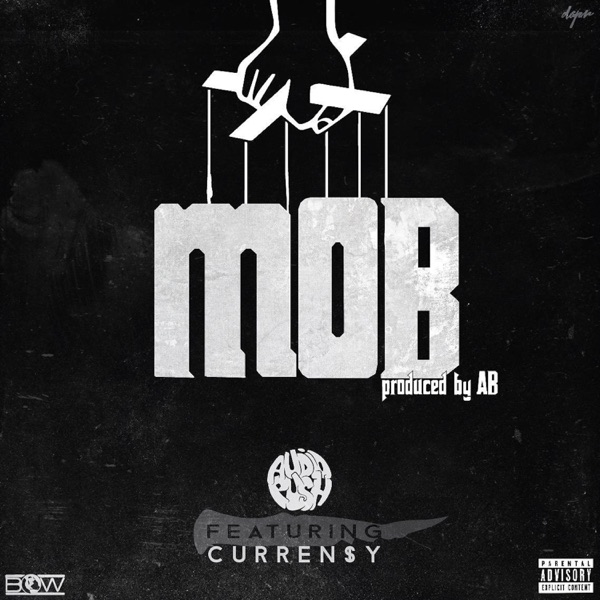 MOB (feat. Curren$y) - Single album cover