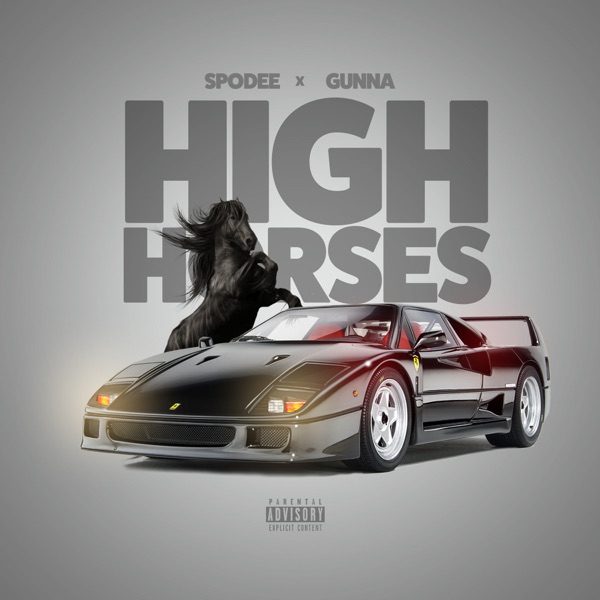 High Horses (feat. Gunna) - Single album cover