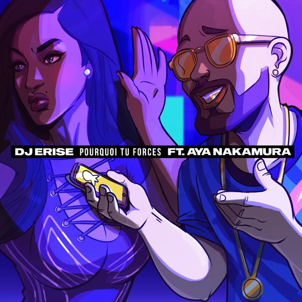 Pourquoi tu forces (feat. Aya Nakamura) - Single album cover