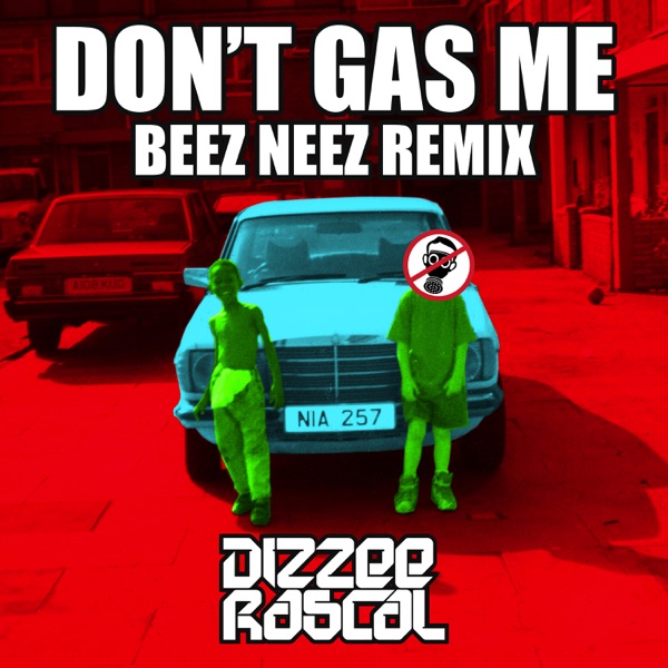 Don't Gas Me (Beez Neez Remix) - Single album cover