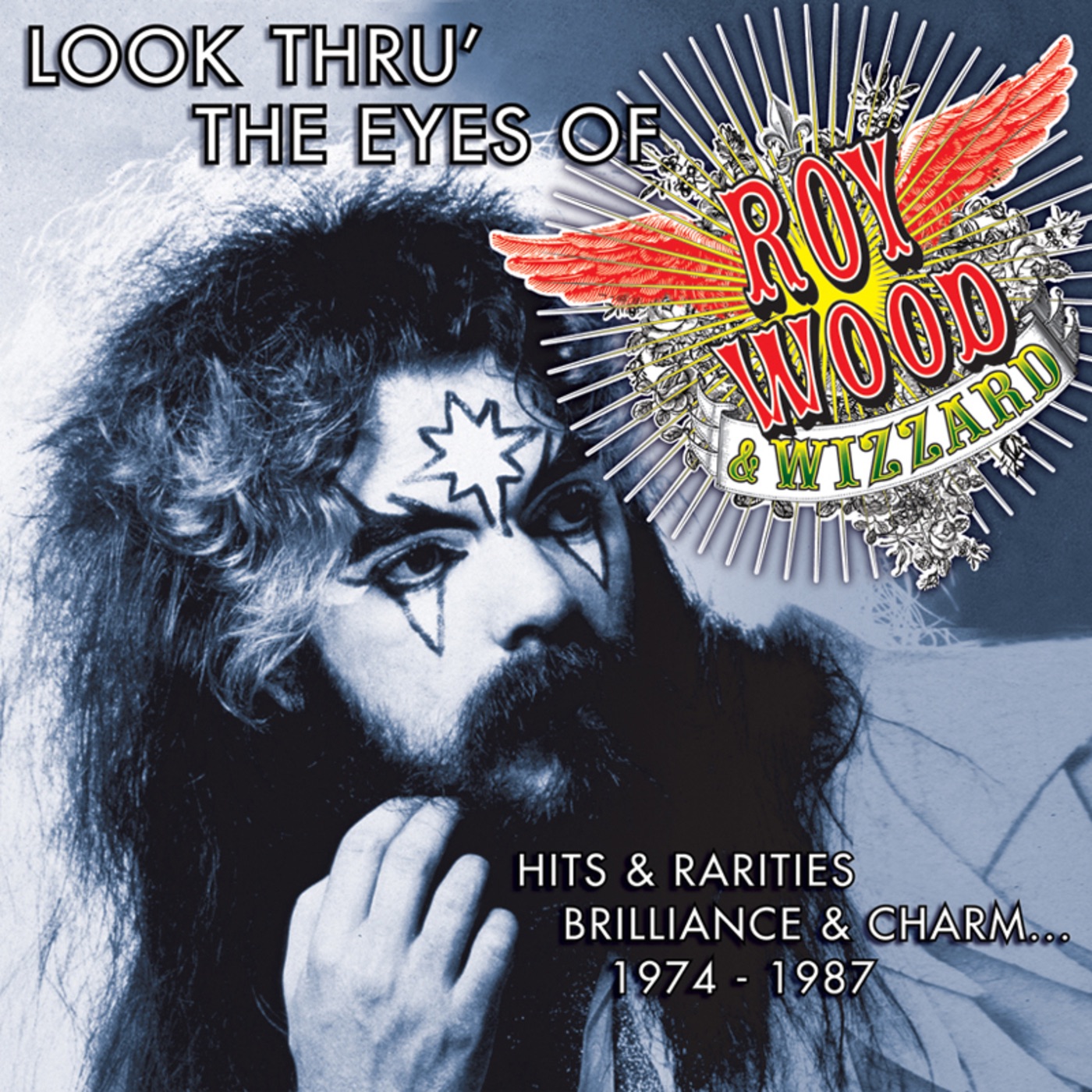Look Thru' the Eyes of Roy Wood & Wizzard - Hits & Rarities, Brilliance & Charm... (1974-1987) album cover
